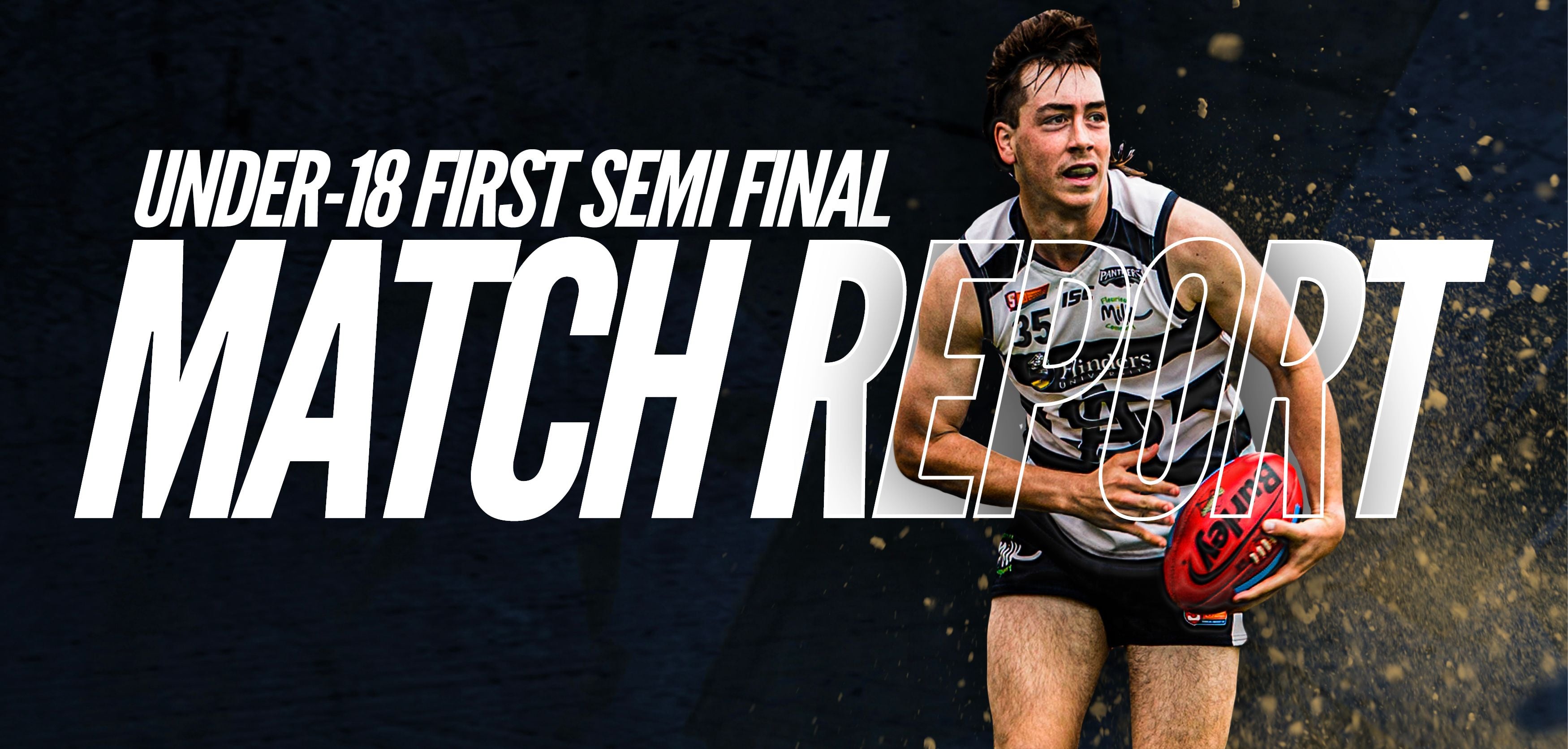 Under-18 Match Report First Semi Final: South vs Eagles Under-18 Match Report First Semi Final: South vs Eagles